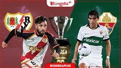 Nhận định bóng đá Vallecano vs Elche, 19h00 ngày 24/10: Giằng co